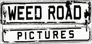 Weed Road Pictures
