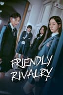 Friendly Rivalry poster